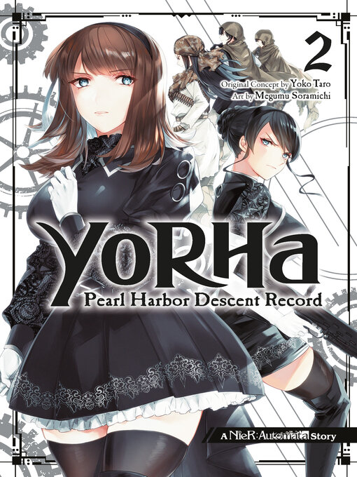 Title details for YoRHa: Pearl Harbor Descent Record—A NieR: Automata Story, Volume 2 by Yoko Taro - Available